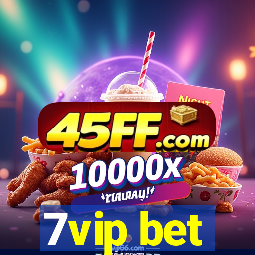 7vip bet